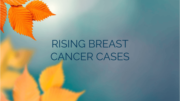"Rising Breast Cancer Cases in India: 2024 Statistics, Government Initiatives, and the Changing Landscape of Treatment" 23, Oct, 2024